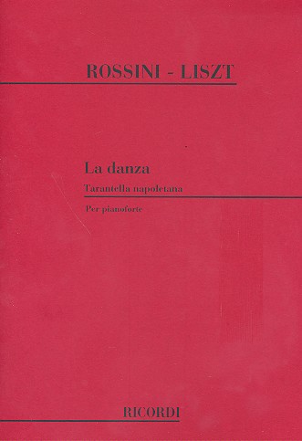 ROSSINI-LISTZ .-  LA DANZA "TARANTELLA NAPOLETANA" (PIANO)