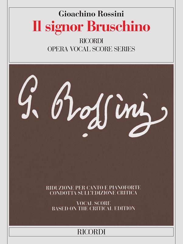 ROSSINI G. - IL SIGNOR BRUSCHINO - ED. CRITICA