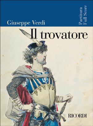 VERDI G. - IL TROVATORE -
