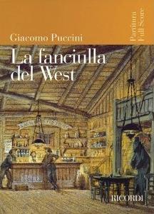 PUCCINI G. - LA FANCIULLA DEL WEST - GENERAL
