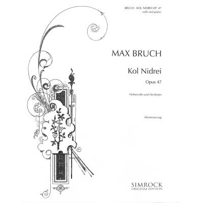 BRUCH M. - KOL NIDREI - OP.47