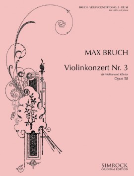 BRUCH M.- CONCIERTO Nº 3 OP.58 RE m