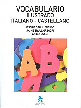 BRULL / COSMI C. - VOCABULARIO ILUSTRADO (ITALIANO-CASTELLANO)