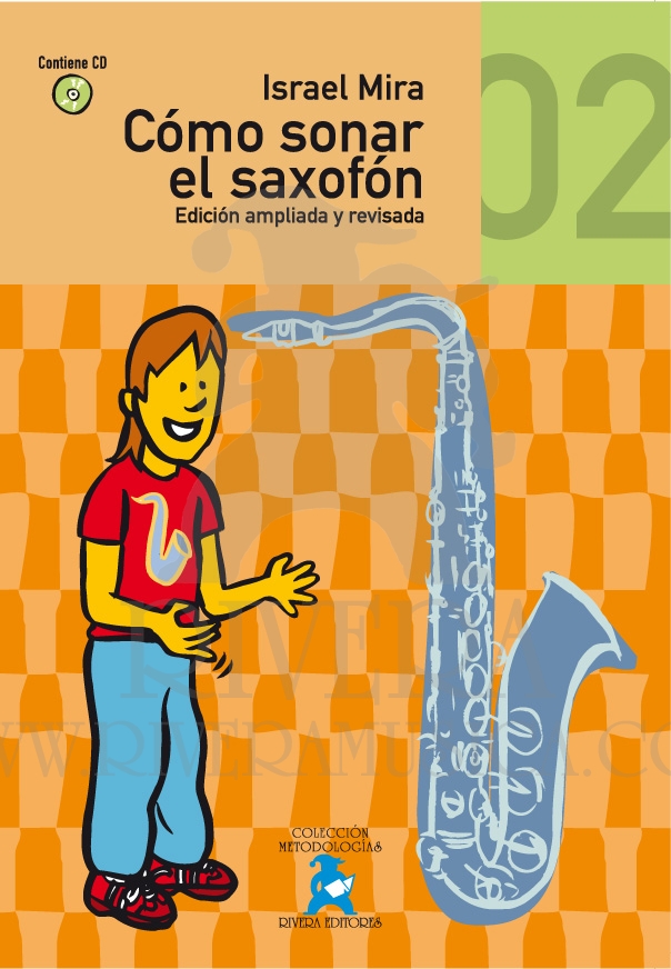 MIRA I. - COMO SONAR EL SAXOFON V.2  (+ AUDIO DESCARGABLE) (EDICION ACTUALIZADA)