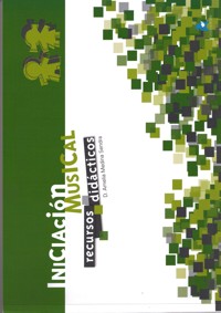 MEDINA A. - INICIACION MUSICAL - RECURSOS DIDACTICOS