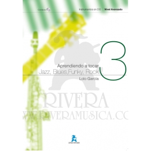GARCIA L. - APRENDIENDO A TOCAR JAZZ,BLUES,FUNKY,ROCK V.3  (+ CD)  NIVEL AVANZADO