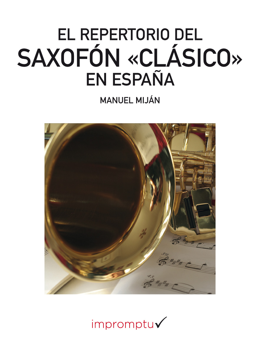 MIJAN M. - EL REPERTORIO DEL SAXOFON CLASICO EN ESPAÑA