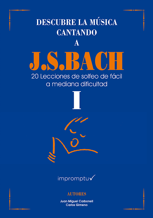 CARBONELL - DESCUBRE LA MUSICA CANTANDO A BACH V.1 -