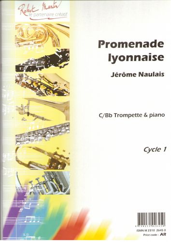 NAULAIS J. -  PROMENADE LYONNAISE TROMPETA