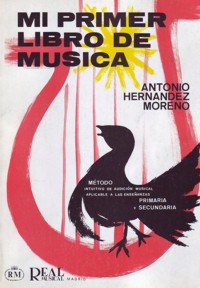 HERNANDEZ A. - MI PRIMER LIBRO DE MUSICA -DESCATALOGADO