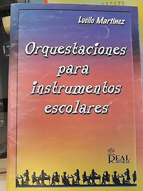MARTINEZ CALAFATE L. - ORQUESTACIONES ESCOLARES -