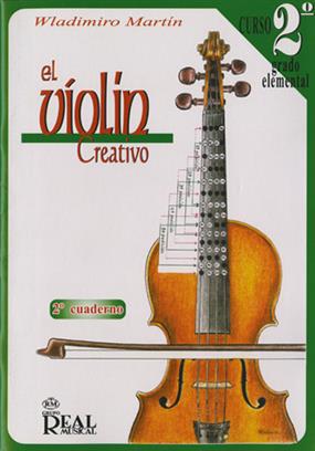 MARTIN W. - EL VIOLIN CREATIVO V.2 CUADERNO 2 (GRADO ELEMENTAL) -