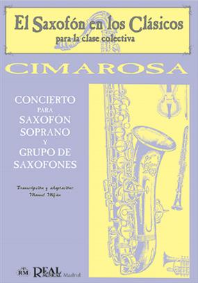 CIMAROSA D. - CONCIERTO SAXOFON SOPRANO Y GRUPO SAXOS (SC+PT) (S+2ATB) -