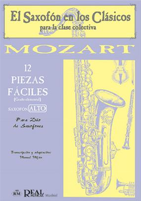 MOZART W.A. - 12 PIEZAS FACILES PARA SAXOFON ALTO -
