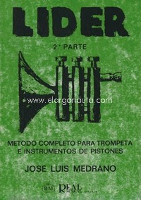 J.L .MEDRANO .- LIDER 2º PARTE Método Completo para Trompeta e Instrumentos de pistones