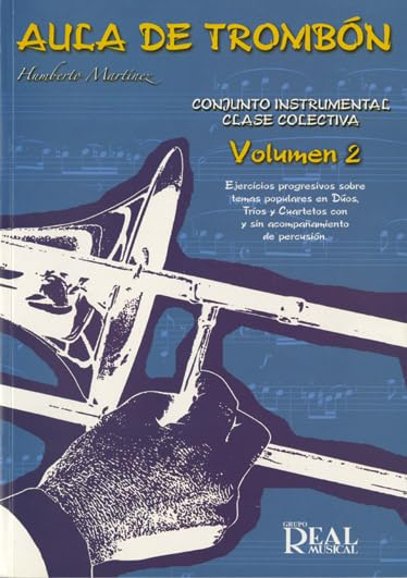 HUMBERTO MARTINEZ .- AULA DE TROMBON .VOL 2