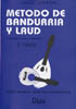 FUENTES A. - METODO DE BANDURRIA Y LAUD V.2 TEORIA, PRAC.Y REC. *DESCATALOGADO*