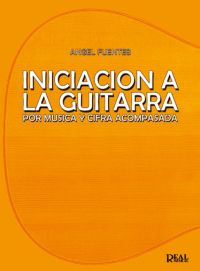 FUENTES A. - INICIACION A LA GUITARRA -