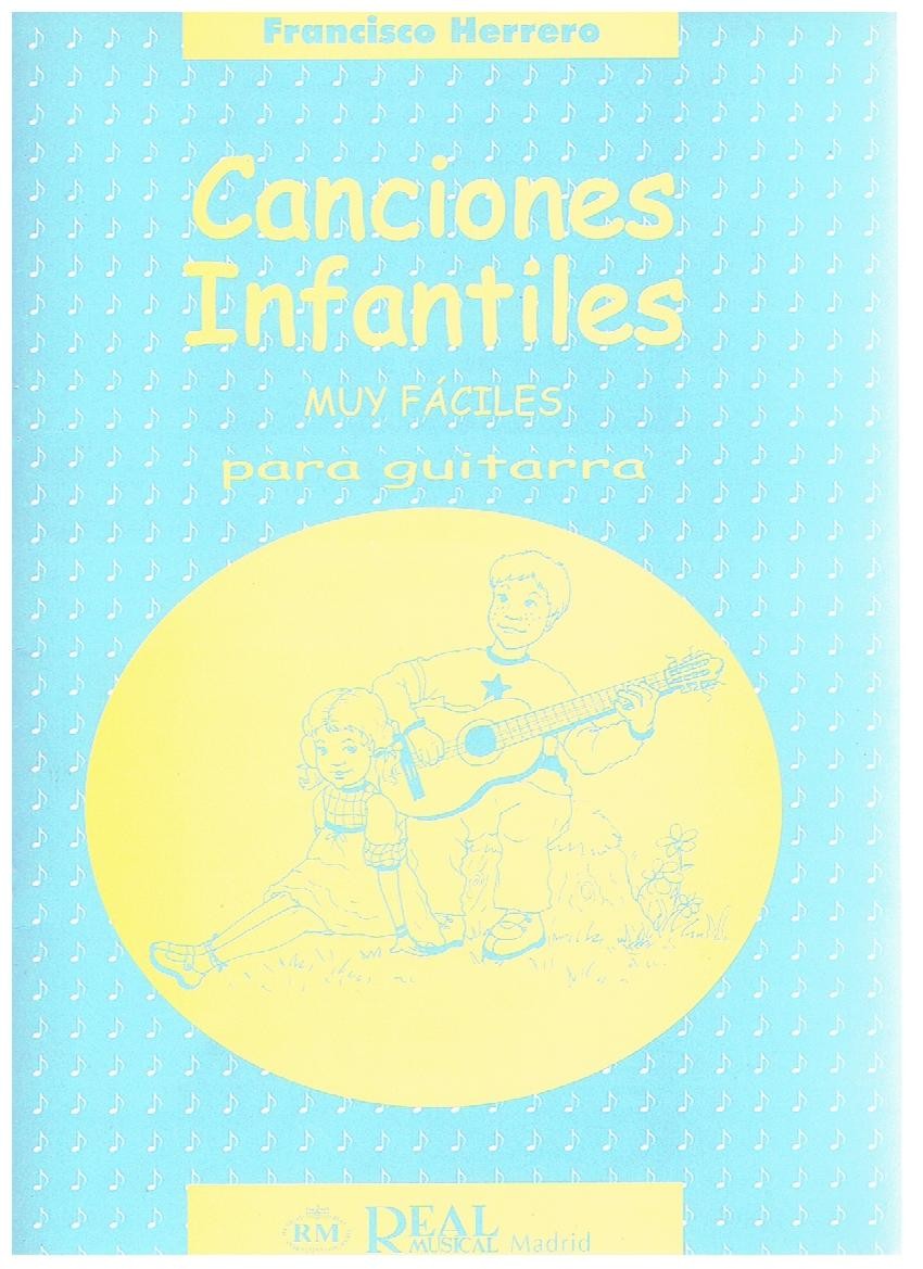 HERRERO F. - CANCIONES INFANTILES MUY FACILES **DESCATALOGADO**(GUITARRA) -