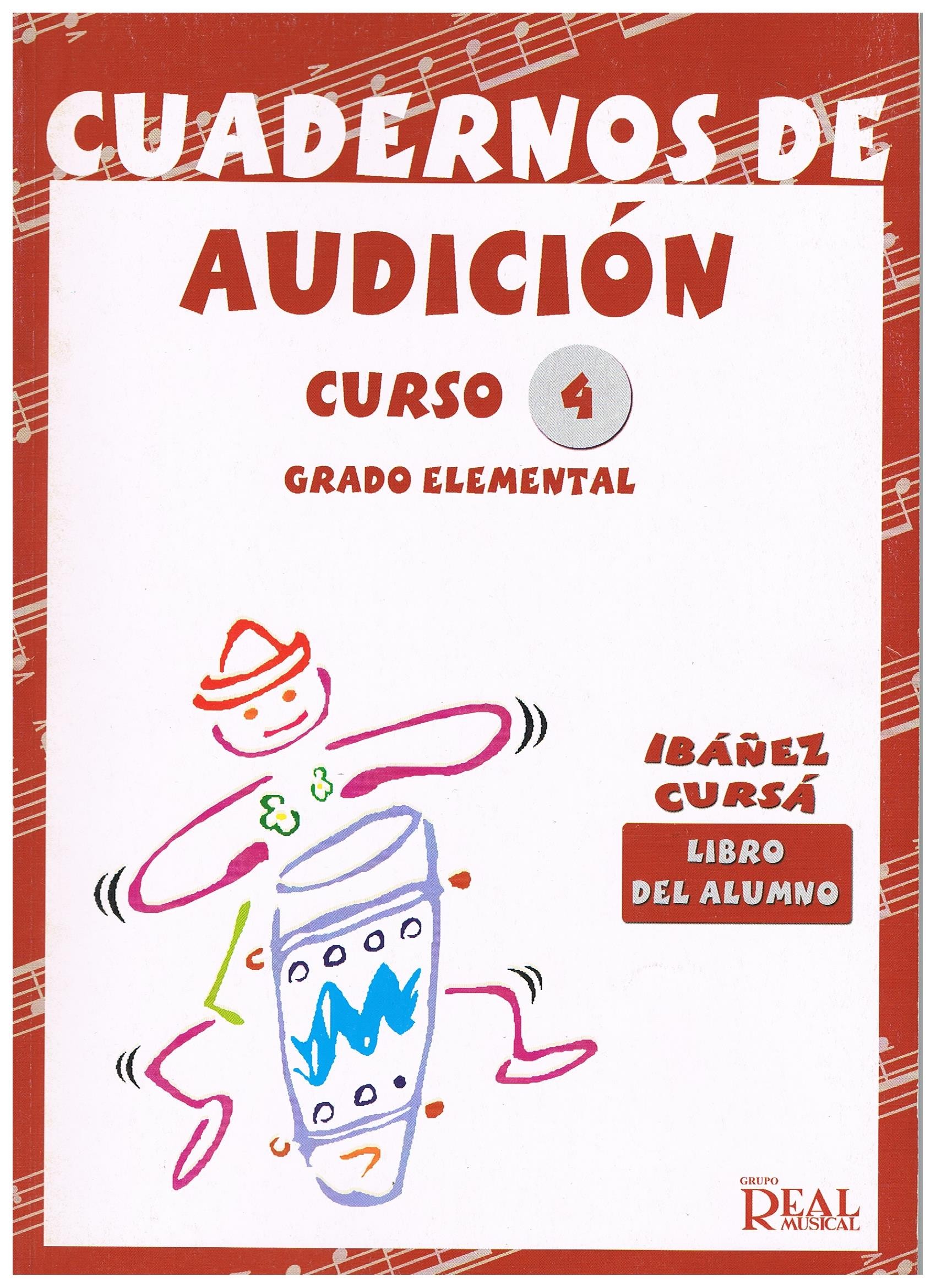 IBAÑEZ/CURSA. CUADERNOS DE AUDICION V.4- (ALUMNO) **ED ANTIGUA**