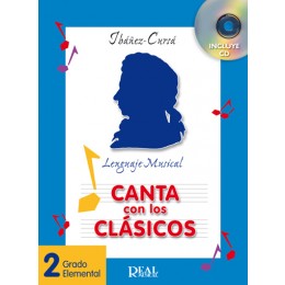 IBAÑEZ/CURSA. - CANTA CON LOS CLASICOS V.2+CD LENGUAJE MUSICAL