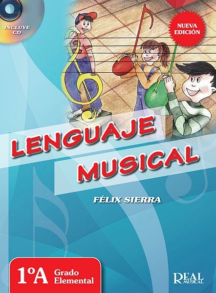 SIERRA F. - LENGUAJE MUSICAL GRADO ELEMENTAL V.1A+CD