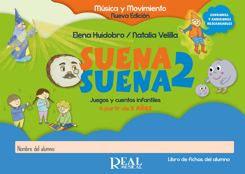 HUIDOBRO/VELILLA - SUENA, SUENA V.2  +AUDIO DESCARGABLE (ALUMNO A PARTIR DE 5 AÑOS) Nueva Edición