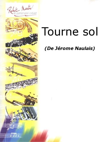 NAULAIS J. - TOURNE SOL TROMBON