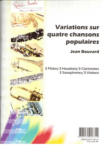 BOUVARD J. - VARIATIONS SUR QUATRE CHANSONS POPULAIRE -