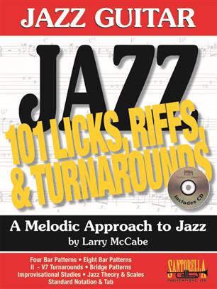 MCCABE L. - JAZZ GUITAR - 101 LICKS, RIFFS & TURNAROUNDS (+CD)