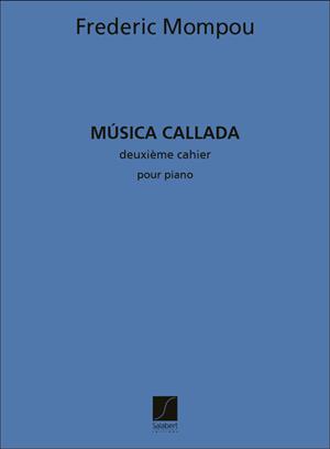 MOMPOU F. - MUSICA CALLADA V.2 -