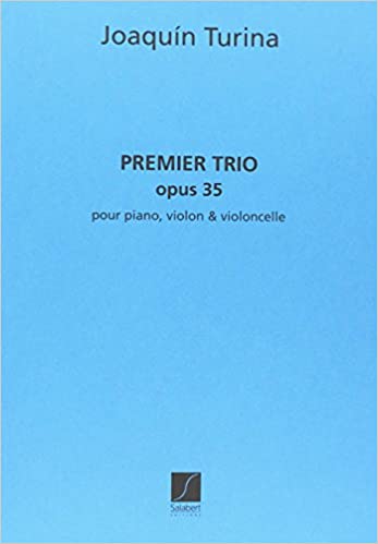 TURINA J. - TRIO Nº1 (V/VC/ P) - OP.35 (SC+PT)