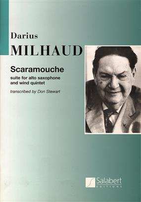 MILHAUD D. - SCARAMOUCHE -  SUITE PARA SAX ALTO Y QUINTETO MADERA