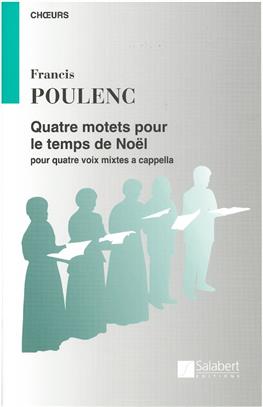 POULENC F. - MOTETS POUR LE TEMPS DE NOEL (SATB) -