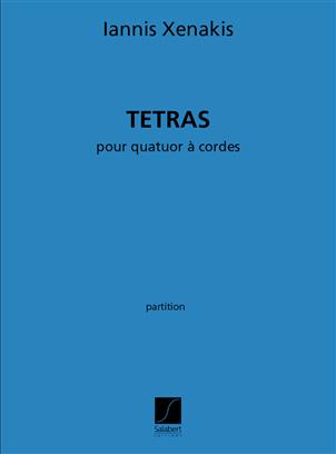 XENAKIS I. - TETRAS  -CUARTETO CUERDA (SCORE)
