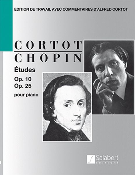 CHOPIN F. - ESTUDIOS OP,10 Y 25 (CORTOT)