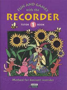 VARIOS - FUN AND GAMES WITH THE  RECORDER V.1 TUTOR BOOK