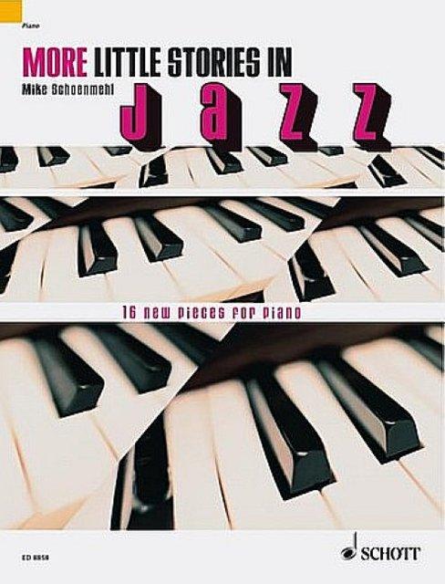 SCHOENMEHL M. - PEQUEÑAS HISTORIAS EN JAZZ (16 PIEZAS) (P)
