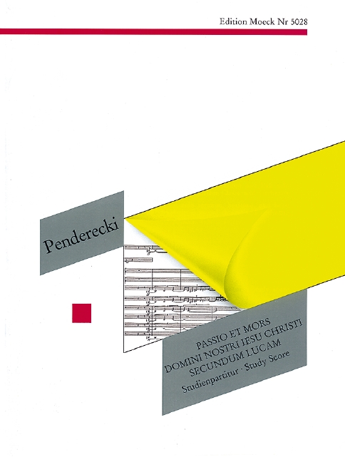 PENDERECKI K. - PASSIO ET MORS DOMINI NOSTRI JESU CHRISTI SECUNDUM LIUCAM