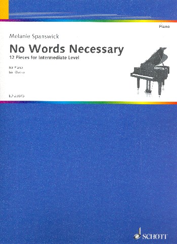 SPANSWICK M. - NO WORDS NO NECESSARY - PIANO