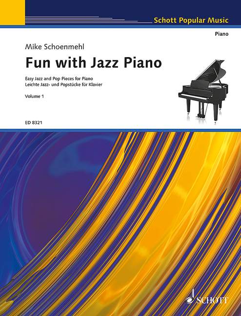 SCHOENMEHL M. - FUN WITH JAZZ PIANO V.1 -