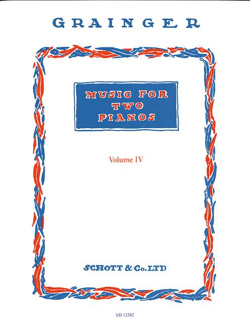 GRAINGER P.A. - MUSICA PARA DOS PIANOS V.4 -