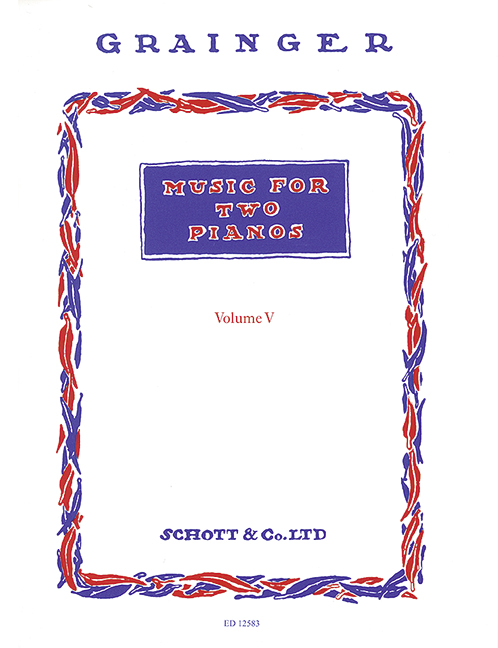 GRAINGER P.A. - MUSICA PARA DOS PIANOS V.5 -