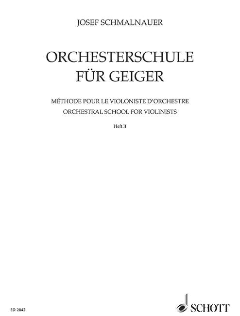 SCHMALNAUER J. - ESCUELA ORQUESTAL PARA VIOLINISTAS V.2 -