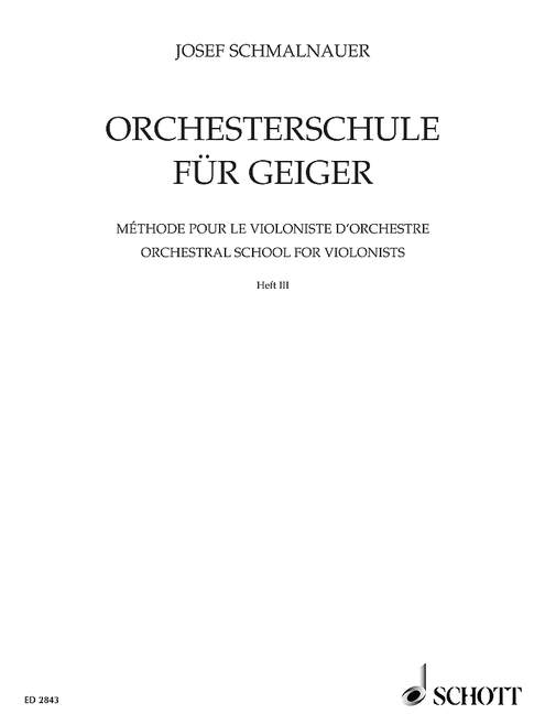 SCHMALNAUER J. - ESCUELA ORQUESTAL PARA VIOLINISTAS V.3 -