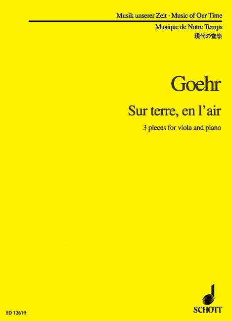 GOEHR A. - SUR TERRE, EN L-AIR - OP.64