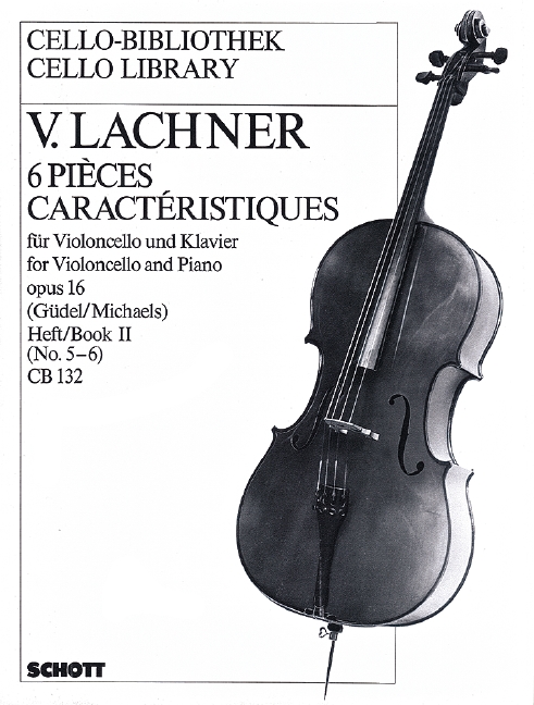 LACHNER V. - PIEZAS CARACTERISTICAS V.2 (5-6) - OP.16