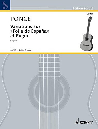 PONCE M. - VARIACIONES SOBRE FOLIAS ESPAÑA Y FUGA -