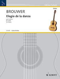 BROUWER L. - ELOGIO DE LA DANZA -