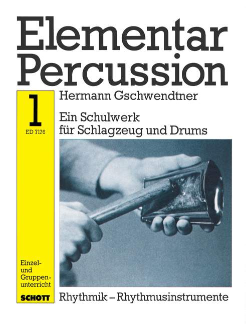 GSCHWENDTNER H. - ELEMENTAR PERCUSSION V.1 -